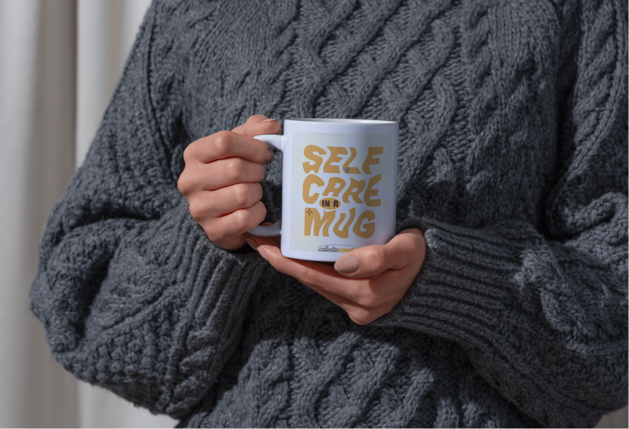 Self-Care in a Mug